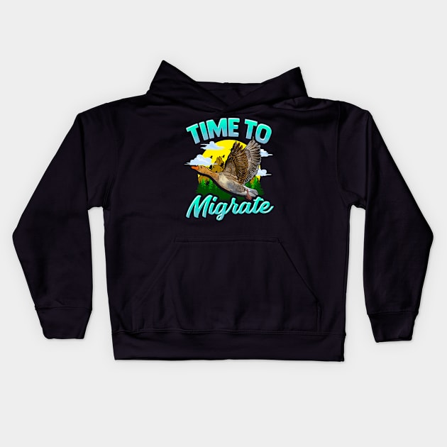 Time To Migrate Goose Bird Migration Pun Kids Hoodie by theperfectpresents